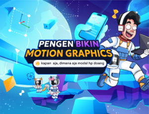 Kelas Basic Alight Motion – Mastering Motion Graphics